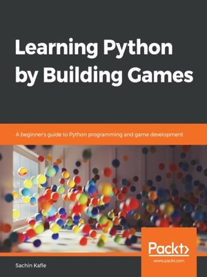 cover image of Learning Python by Building Games
